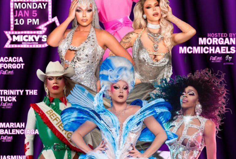 A vibrant promotional poster for 'Showgirls WeHo' at Micky's West Hollywood, featuring prominent drag performers in lavish outfits. The poster highlights a Monday event on January 5, hosted by Morgan McMichaels, with performers Acacia Forgot, Trinity The Tuck, Mariah Balenciaga, Jasmine Masters, and Melissa Befierce against a striking purple background.