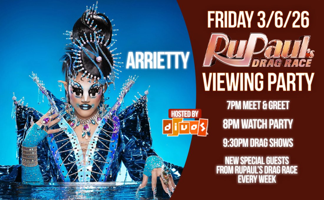 Promotional poster for 'RuPaul's Drag Race Viewing Party' at Micky's West Hollywood, featuring Arrietty in a sparkling blue and silver drag costume. Event includes a 7 PM meet and greet, 8 PM viewing party, and 9:30 PM drag shows with special guests from RuPaul's Drag Race.