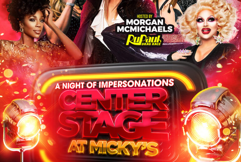 A captivating event poster for 'Center Stage at Micky’s West Hollywood', featuring a montage of performers impersonating iconic figures. Hosted by Morgan McMichaels on January 24th at 8 PM. Performances by Epiphany Kali, Mariah Carey Carrie, Paloma McMichaels, and Big Dee. Located at 8857 Santa Monica Blvd, West Hollywood, CA 90069.