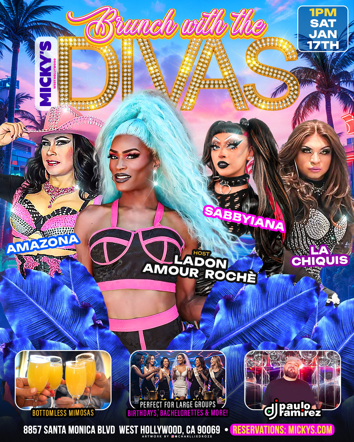 Promotional poster for 'Brunch with the Divas' at Micky's West Hollywood, featuring divas Amazona, Sabbyiana, and La Chiquis hosted by Ladon Amour Roche. The poster shows vibrant pink and blue colors, and images of mimosas and the event DJ, Paulo Ramirez. Event details include bottomless mimosas, DJ music, and is perfect for group celebrations, occurring at 1 PM on Saturday, January 17th.