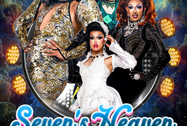 Promotional image for 'Seven's Heaven' at Micky’s West Hollywood, featuring the drag artists Divos, Angelique Devereaux, and Luny posing in glamorous outfits with a cosmic and glittery background. Event on Thursday, January 8th, at 8 PM with details on reservations available at mickys.com.