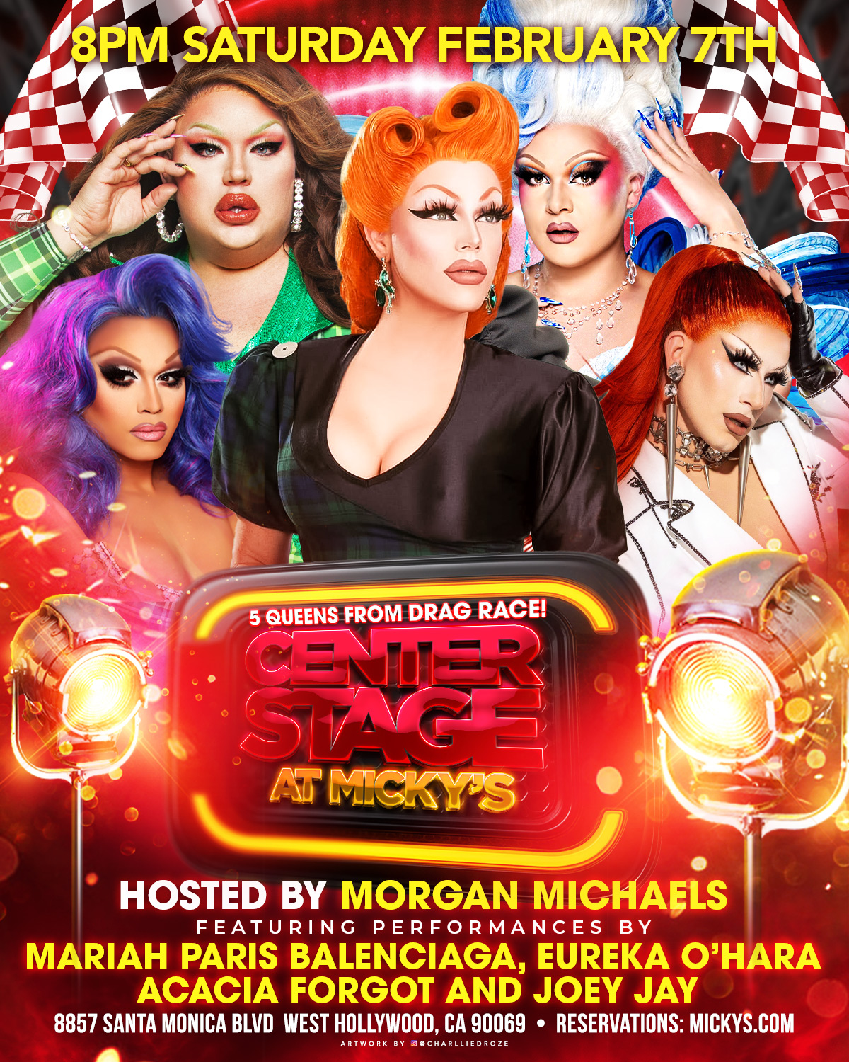 A vibrant promotional poster for 'Center Stage at Micky’s' featuring five Drag Race queens in glamorous looks against a bold red and checkered background. Text highlights the event time of 8 PM on Saturday, February 7th, and notes it is hosted by Morgan Michaels with performances by Mariah Paris Balenciaga, Eureka O’Hara, Acacia Forgot, and Joey Jay at Micky’s West Hollywood.
