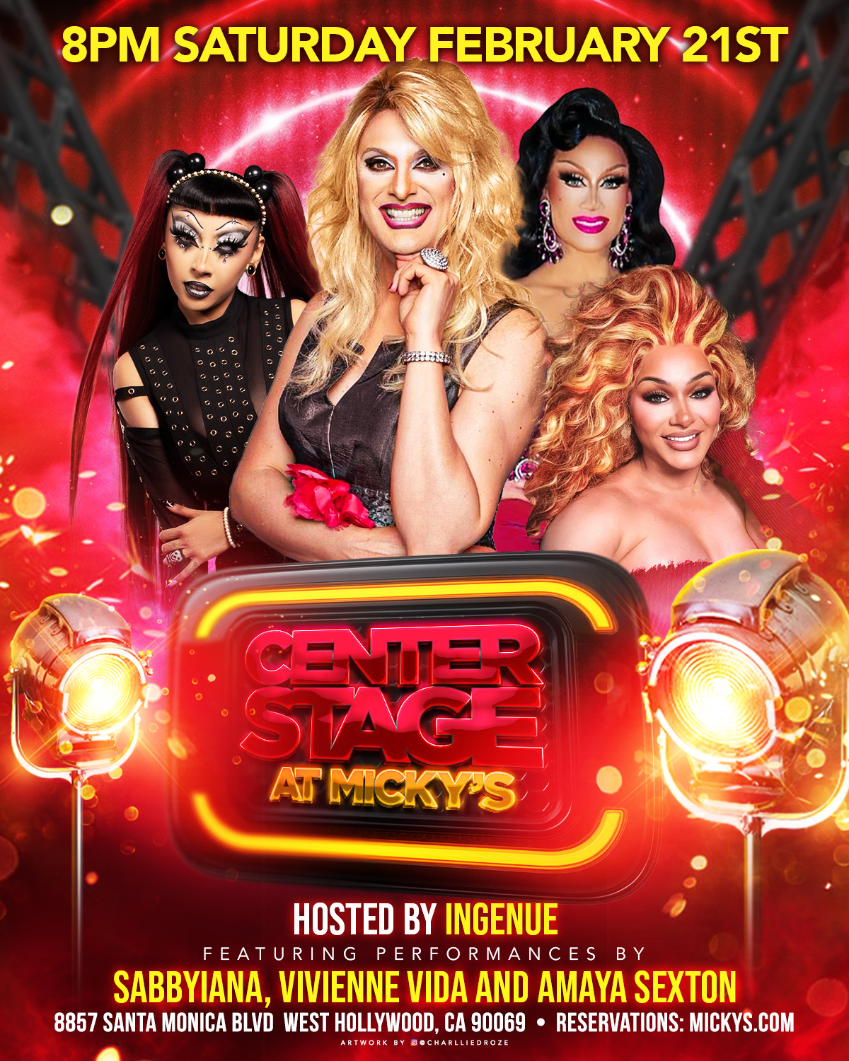 A vibrant red and gold promotional poster for 'Center Stage at Micky’s' featuring four drag performers in glamorous looks. The text reads '8PM Saturday February 21st' and 'Center Stage at Micky’s, Hosted by Ingenue, Featuring Performances by Sabbiyana, Vivienne Vida and Amaya Sexton.' The background includes glowing stage lights and a neon-style Center Stage logo. The venue address 8857 Santa Monica Blvd, West Hollywood, CA 90069 and reservations at mickys.com are listed at the bottom.