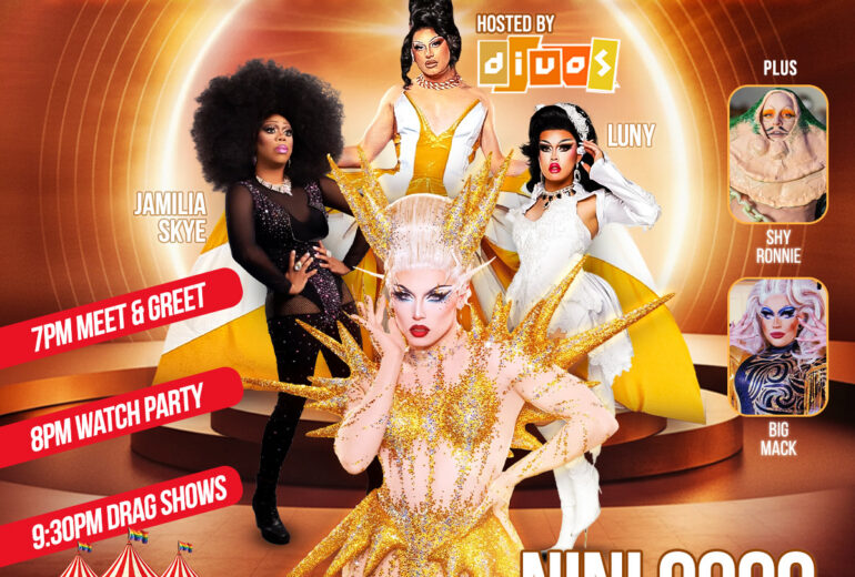 A vibrant orange and gold promotional poster for RuPaul’s Drag Race Viewing Party & Aftershow at Micky’s West Hollywood on Friday, February 20 at 8 PM. The poster features drag performers in glamorous costumes with a glowing stage backdrop. Text highlights 7 PM Meet & Greet, 8 PM Watch Party, and 9:30 PM Drag Shows, with performers Nini Coco, Jamilia Skye, Luny, Shy Ronnie, and Big Mack, hosted by Divos. The theme reads “Cirque Du SoGay.”