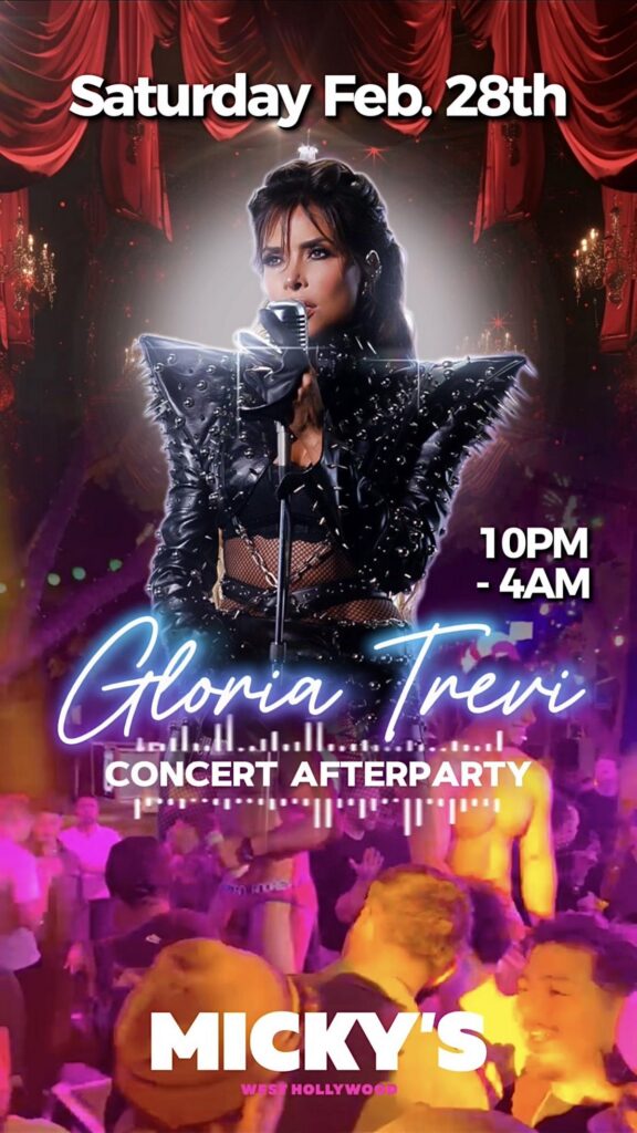 A promotional poster for the Gloria Trevi Concert Afterparty at Micky’s West Hollywood on Saturday, February 28th from 10 PM to 4 AM. The design features a glamorous female performer in a black studded outfit singing into a microphone against red stage curtains, with a neon-style 'Gloria Trevi' title and a vibrant crowd dancing below. The Micky’s West Hollywood logo appears at the bottom.