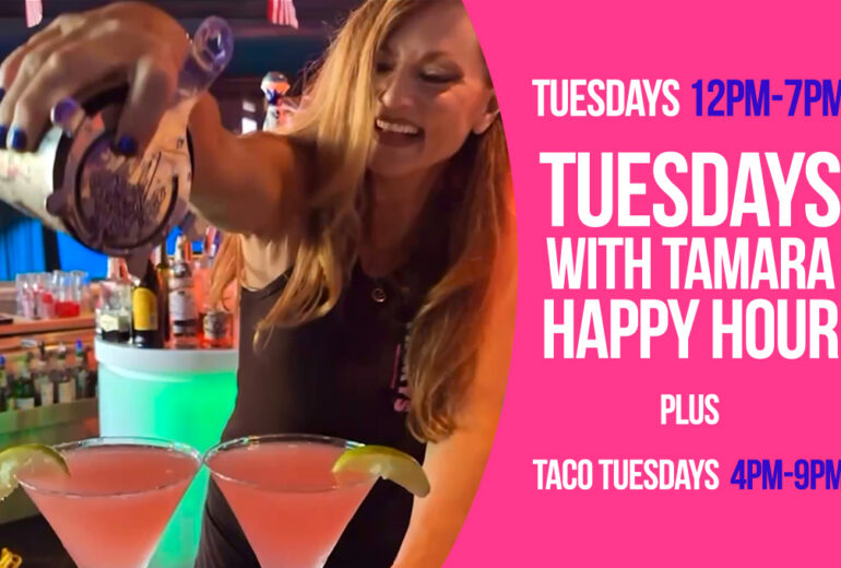Promotional graphic for 'Tuesdays with Tamara Happy Hour' at Micky’s West Hollywood. The image shows a bartender pouring pink cocktails into martini glasses with lime garnishes. Text reads: 'Tuesdays 12PM–7PM, Tuesdays with Tamara Happy Hour, plus Taco Tuesdays 4PM–9PM.'