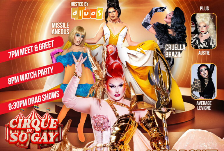 Promotional poster for RuPaul’s Drag Race Viewing Party & Aftershow at Micky’s West Hollywood on Friday, March 13th at 8PM. The design features a gold and orange circus-themed backdrop labeled 'Cirque du SoGay,' with multiple drag performers in elaborate costumes. Text highlights 7PM Meet & Greet, 8PM Watch Party, and 9:30PM Drag Shows. Featured guests include Jane Don’t from RuPaul’s Drag Race, hosted by DJ Voo, with additional performers Missile Aaneous, Cruella Brazil, Austie, and Average Levigne. Venue address listed as 8857 Santa Monica Blvd, West Hollywood, CA 90069.