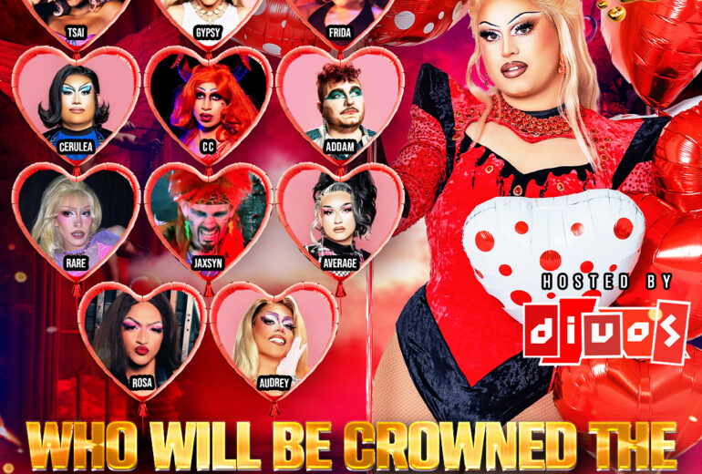A red and gold promotional poster for 'Queen of Hearts' at Micky’s West Hollywood on Thursday, March 19th at 8PM. The design features heart-shaped balloons and a performer in a red and white polka-dot outfit. Text highlights a $500 grand prize and lists contestants including TSA, Gypsy, Frida, Cerulea, CC, Addam, Rare, Jaxsyn, Average, Rosa, and Audrey. Hosted by Divos.