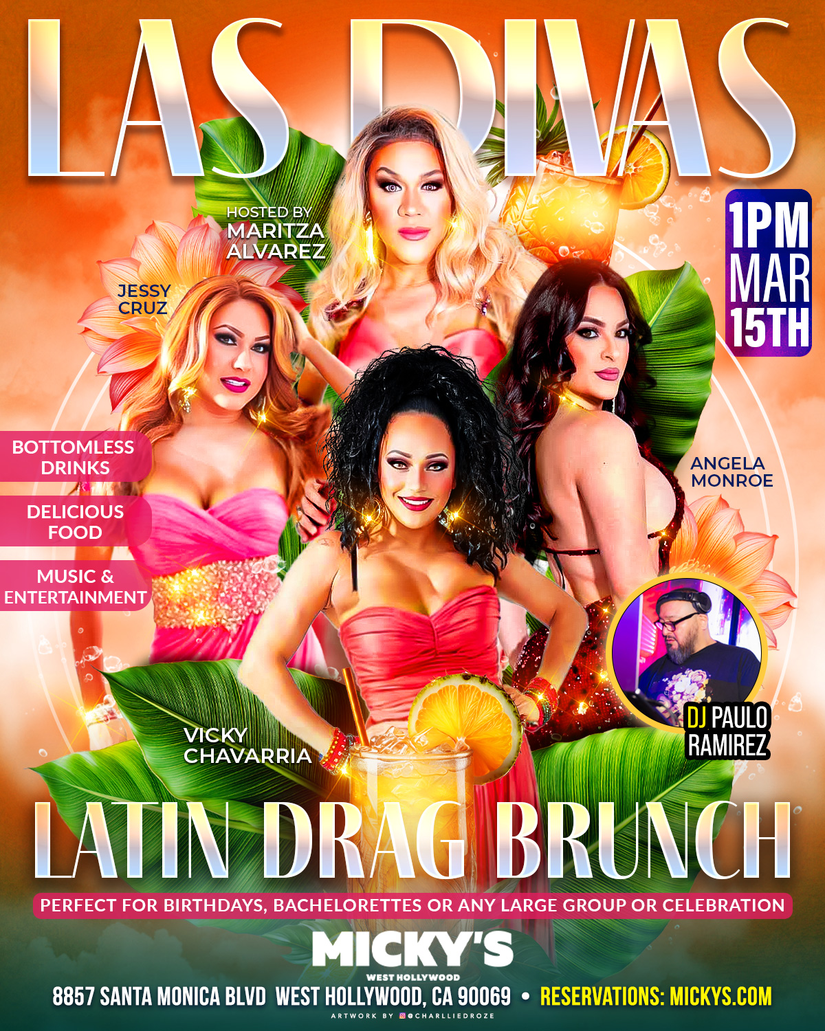 Promotional poster for 'Las Divas Latin Drag Brunch' at Micky’s West Hollywood on Sunday, March 15 at 1 PM. The design features four drag performers—Maritza Alvarez (host), Jessy Cruz, Angela Monroe, and Vicky Chavarria—posed in glamorous pink and red outfits against a tropical backdrop with large green leaves and citrus drinks. A badge highlights DJ Paulo Ramirez. Text on the poster promotes bottomless drinks, delicious food, music and entertainment, and notes it’s perfect for birthdays and group celebrations. Event location: 8857 Santa Monica Blvd, West Hollywood, CA 90069.