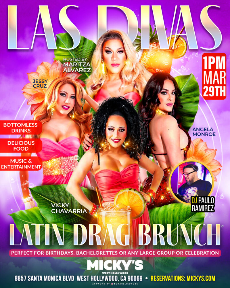 Promotional poster for 'Las Divas Latin Drag Brunch' at Micky’s West Hollywood on March 29th at 1PM. The vibrant purple and tropical-themed design features four drag performers in glamorous pink and red looks surrounded by large green leaves and citrus accents. Text highlights bottomless drinks, delicious food, and music and entertainment. DJ Paulo Ramirez is featured, and reservations are available at mickys.com.