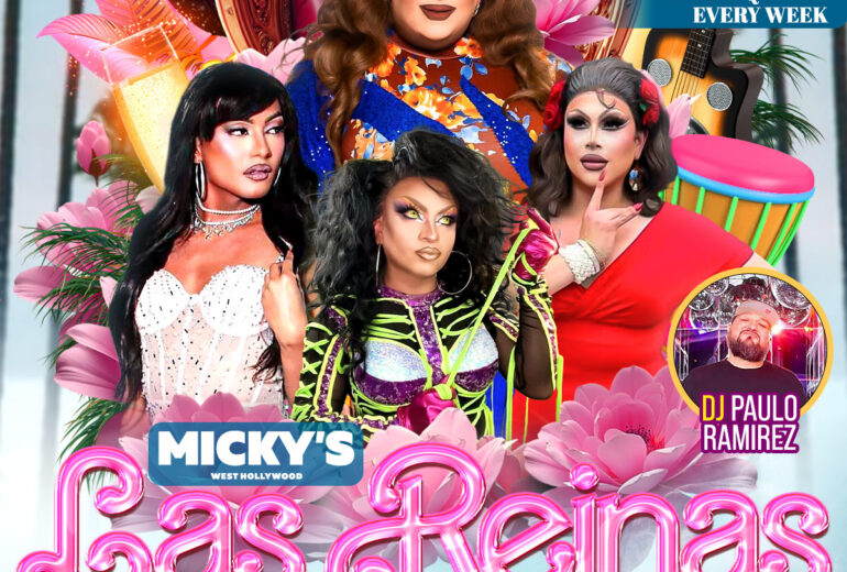 Promotional poster for 'Las Reinas: Latin Drag Brunch' at Micky’s West Hollywood on Sunday, March 22nd at 1 PM. The design features four glamorous drag performers in colorful outfits surrounded by pink flowers and tropical elements, with text highlighting bottomless drink options, perfect for big groups, and new drag queens every week. Hosted by Robbie Osa with performances by Mariana, La Chiquis, and Paradox, plus music by DJ Paulo Ramirez. Location listed as 8857 Santa Monica Blvd, West Hollywood, CA 90069.