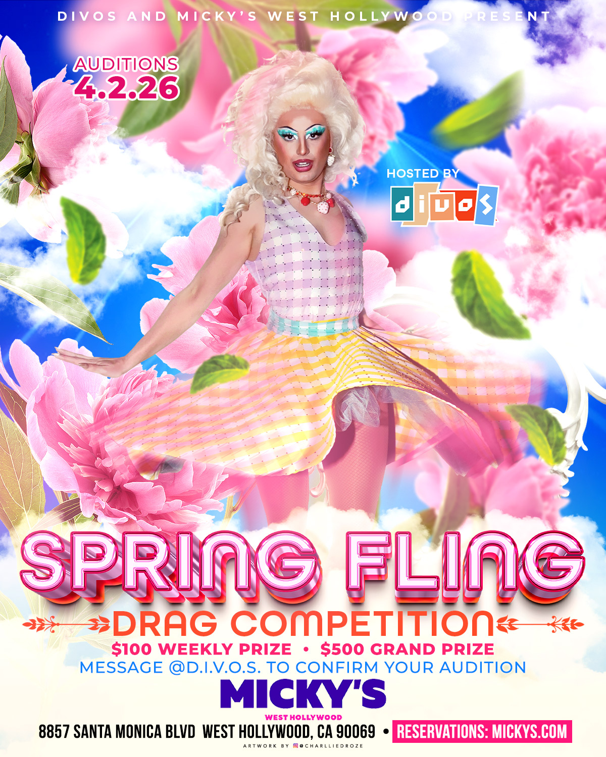 Promotional poster for 'Spring Fling Drag Competition' at Micky’s West Hollywood featuring a drag performer in a pastel dress surrounded by pink flowers and clouds. Text reads 'Auditions 4.2.26,' '$100 Weekly Prize, $500 Grand Prize,' and 'Hosted by D.I.V.O.S.' with instructions to message @D.I.V.O.S. to confirm your audition. Location listed as 8857 Santa Monica Blvd, West Hollywood, CA 90069.