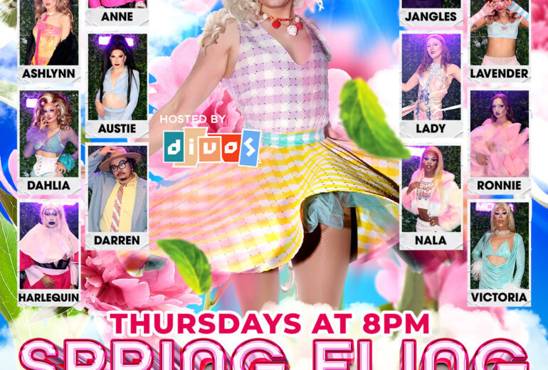 A colorful promotional poster for 'Spring Fling Drag Competition' at Micky’s West Hollywood. The design features a central drag performer in a pastel outfit surrounded by pink flowers and blue skies. Text reads 'Thursdays at 8PM' and 'Spring Fling Drag Competition' with '$100 Weekly Prize' and '$500 Grand Prize.' The event is hosted by Divos and includes competitors Addam, Anne, Ashlynn, Austie, Dahlia, Darren, Harlequin, Jay, Jangles, Lady, Lavender, Ronnie, Nala, and Victoria. The venue address is 8857 Santa Monica Blvd, West Hollywood, CA 90069, with reservations at mickys.com.