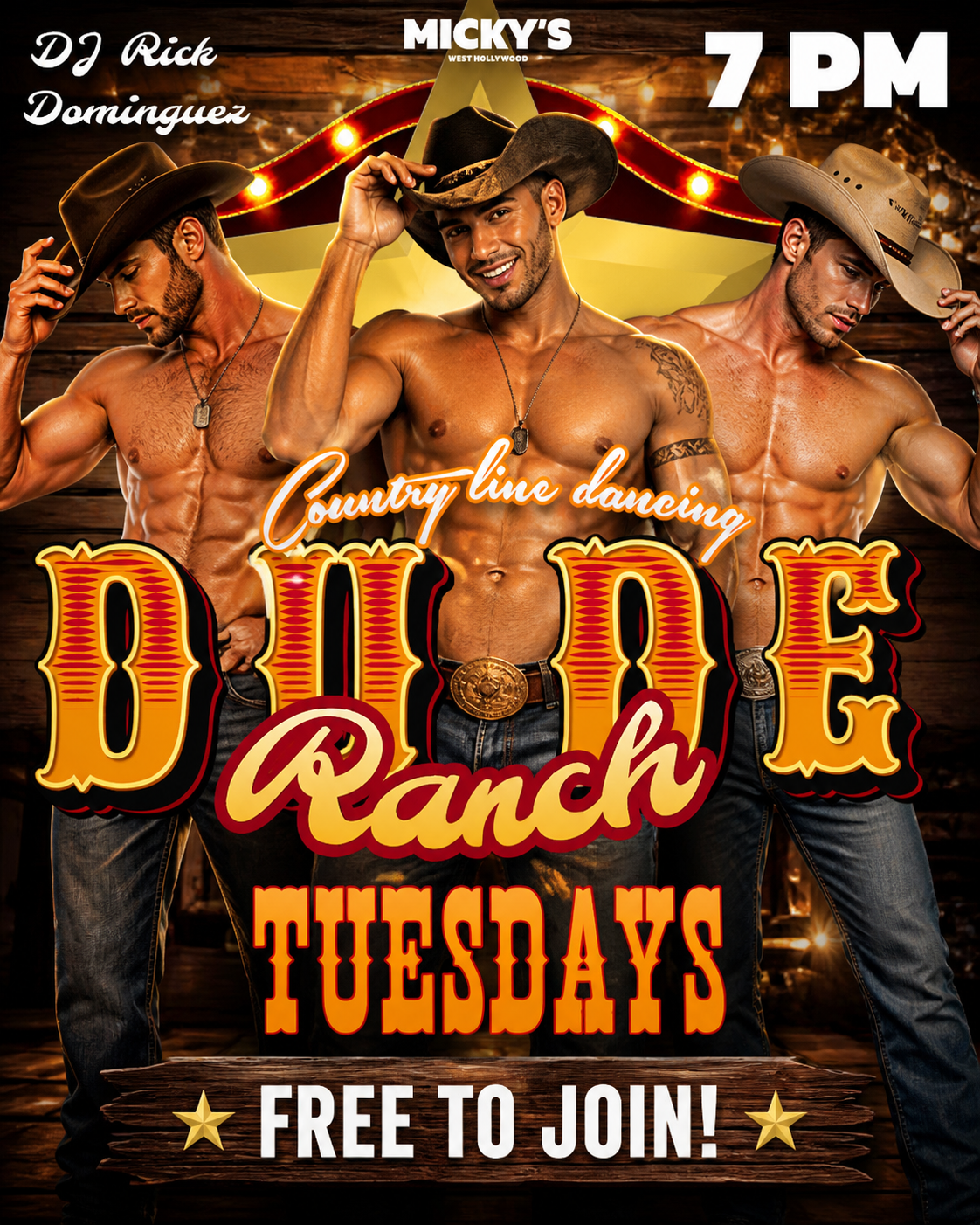 Promotional poster for Micky’s West Hollywood featuring Country Line Dancing Dude Ranch Tuesdays at 7 PM with DJ Rick Dominguez. The design shows three shirtless men in cowboy hats against a western saloon-style background with bold text reading ‘Dude Ranch Tuesdays’ and ‘Free to Join.’
