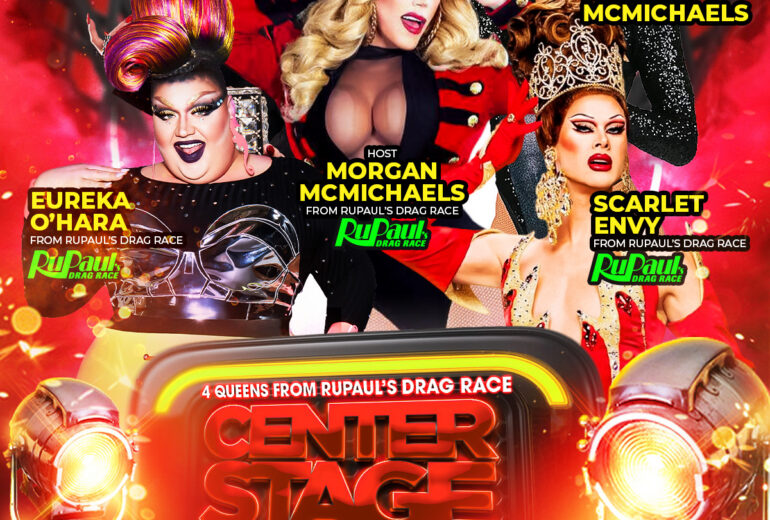 Promotional poster for Center Stage at Micky’s on Saturday, May 23rd at 9PM, featuring drag performers Pandora Boxx, Eureka O’Hara, Morgan McMichaels (host), Paloma McMichaels, and Scarlet Envy. The design includes bold red and gold lighting effects, stage spotlights, and the text “4 Queens from RuPaul’s Drag Race” and “Center Stage at Micky’s,” with the venue address 8857 Santa Monica Blvd, West Hollywood, CA.”