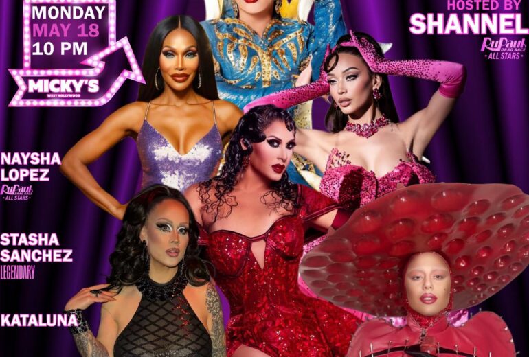 Promotional poster for Showgirls WeHo at Micky’s West Hollywood on Monday, May 18 at 10 PM. The design features a purple stage curtain background with large marquee-style “Showgirls WeHo” lettering. Host Shannel is centered in a dramatic gold headpiece and blue costume, surrounded by performers Naysha Lopez, Stasha Sanchez, Kataluna, Judas Joe Manson, and Naughtia in glamorous red, pink, and black looks. Text reads Monday May 18, 10 PM, at Micky’s West Hollywood.
