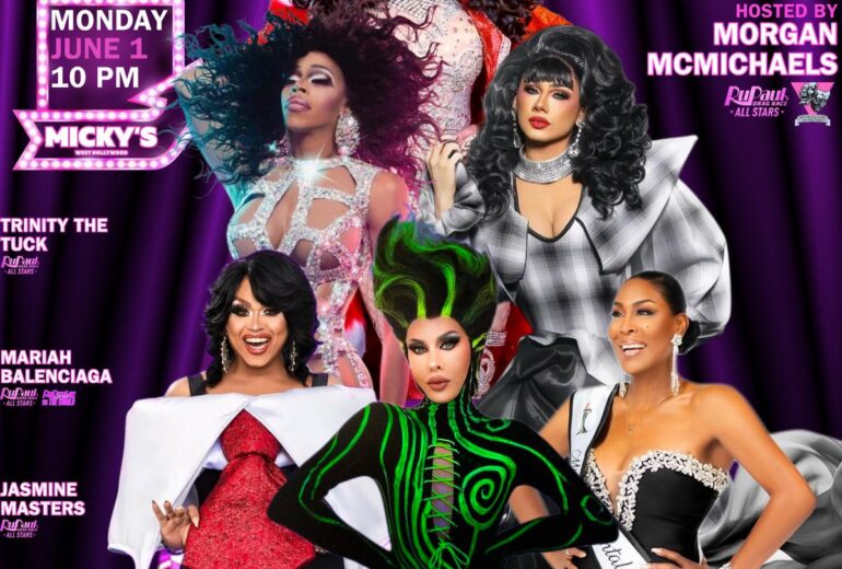 Promotional poster for Showgirls WeHo at Micky’s West Hollywood featuring multiple drag performers in glamorous outfits against a purple stage backdrop. Text reads “Showgirls WeHo,” “Monday June 1, 10 PM,” hosted by Morgan McMichaels, with performances by Trinity The Tuck, Mariah Balenciaga, Jasmine Masters, Raquell Lord, and Paloma McMichaels.
