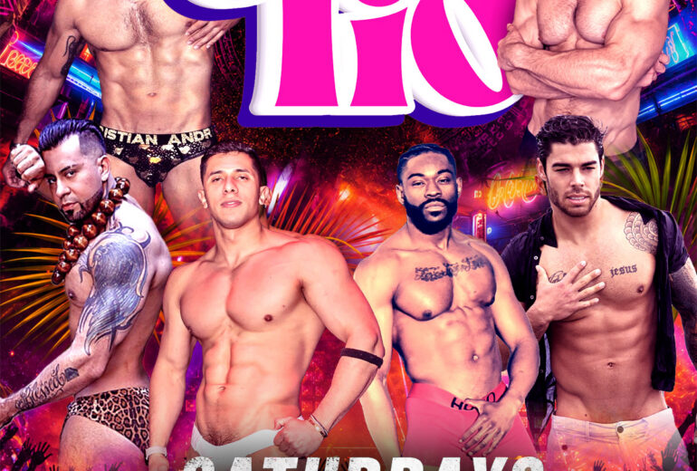 Promotional flyer for Tio Saturdays at Micky’s West Hollywood featuring colorful tropical neon graphics and six male go-go dancers posed around a large pink 'Tio' logo. Text reads '2 Floors. 2 DJs. Lots of Latin Heat.' and 'Saturdays 10PM–4AM, Afterhours 2AM–4AM' with venue address 8857 Santa Monica Blvd, West Hollywood, CA 90069.