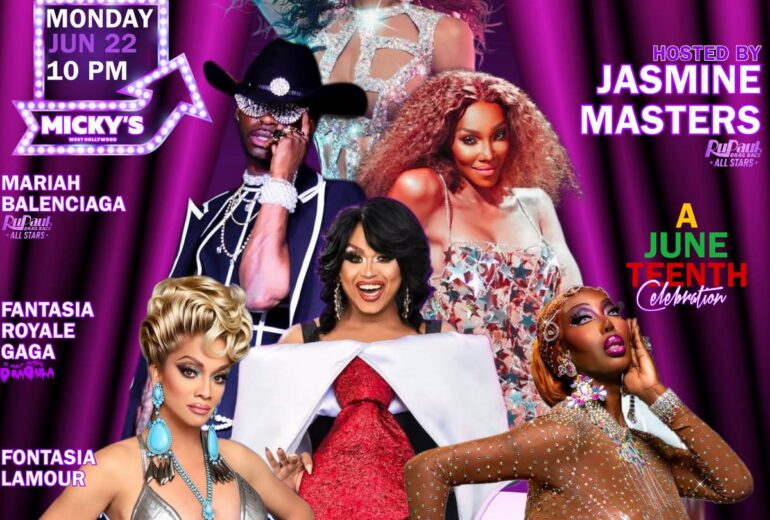 Promotional flyer for Showgirls WeHo at Micky’s West Hollywood on Monday, June 22 at 10 PM. The purple and pink neon design features host Jasmine Masters and performers Mariah Balenciaga, Fantasia Royale Gaga, Fontasia Lamour, Epiphany Kali, and FHeather. The event is labeled as a Juneteenth celebration and LA’s premier drag show.