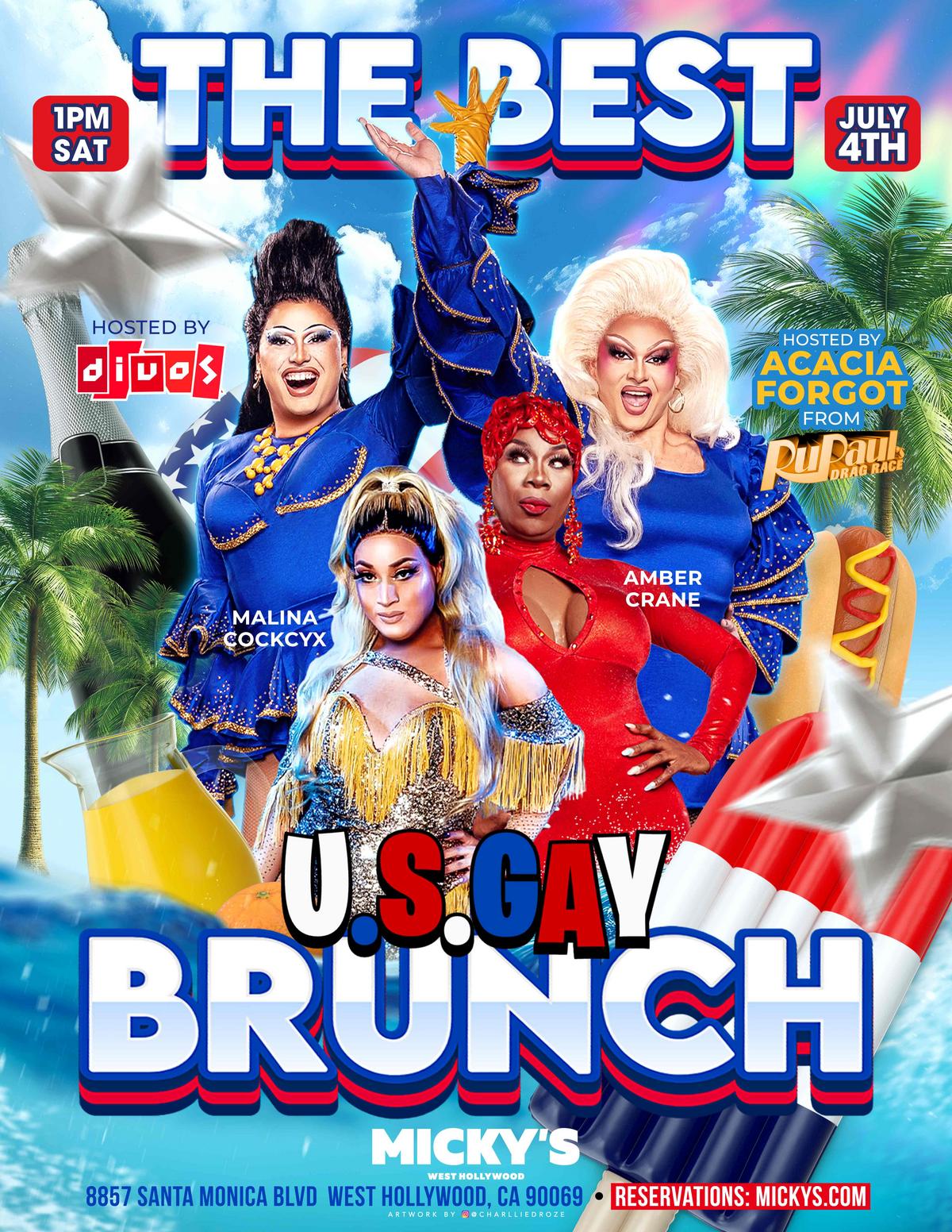 Promotional poster for The Best U.S. Gay Brunch at Micky's West Hollywood on Saturday, July 4, 2026 at 1PM. Patriotic red, white, and blue design with palm trees and summer imagery. Hosted by DIVOS and Acacia Forgot from RuPaul's Drag Race, featuring Malina Cockcyx and Amber Crane. 8857 Santa Monica Blvd, West Hollywood, CA 90069.