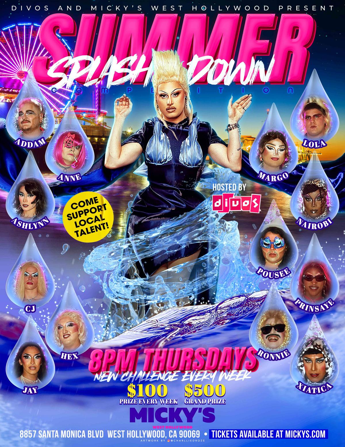 Poster for Summer Splash Down Competition at Micky's West Hollywood featuring a central drag performer with water splash effects, supporting cast members in water drop frames, and text highlighting Thursdays at 8PM with $100 weekly prize and $500 grand prize.