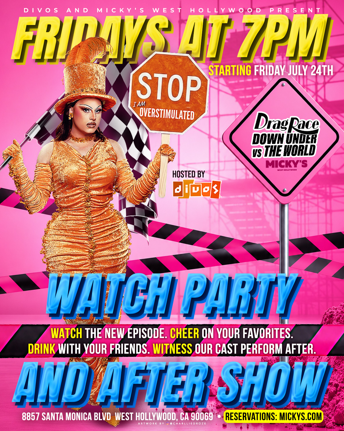 Bright pink promotional poster for Micky’s West Hollywood featuring a drag performer in an orange outfit holding a stop sign that reads 'I Am Overstimulated.' Text reads 'Fridays at 7PM Starting Friday July 24th – Drag Race Down Under vs The World Watch Party and After Show – Hosted by Divos – 8857 Santa Monica Blvd West Hollywood – Reservations: Mickys.com.'