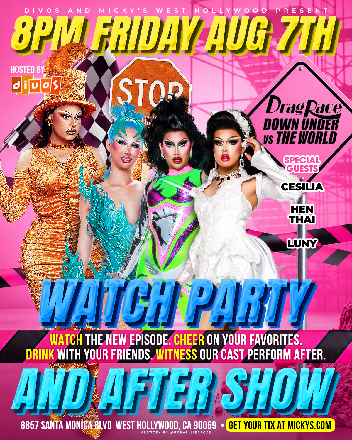Bright pink promotional poster for Micky’s West Hollywood Drag Race Down Under vs The World Watch Party on Friday, August 7th at 8PM. Hosted by DJ JOS with special guests Cesilia, Hen Thai, and Luny. The design features four drag performers in bold, colorful outfits with large text reading 'Watch Party and After Show' and the venue address 8857 Santa Monica Blvd, West Hollywood, CA 90069.
