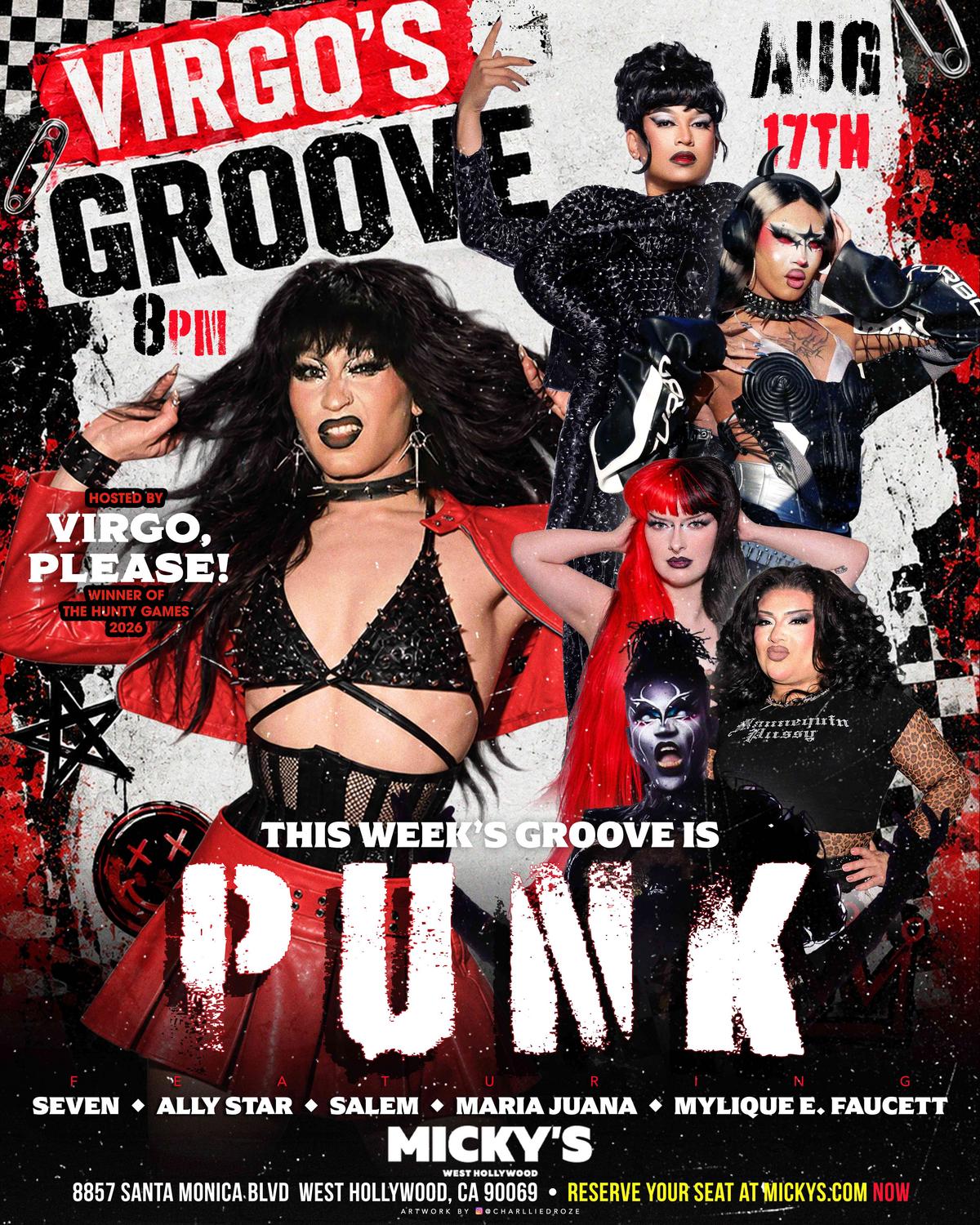 Event poster for “Virgo’s Groove” at Micky’s West Hollywood with a punk theme. Text reads “AUG 17TH” and “8 PM.” Hosted by Virgo, Please! (Winner of The Hunty Games 2026). Featuring Seven, Ally Star, Salem, Maria Juana, and Mylique E. Faucett. Design shows multiple drag performers in edgy punk-inspired looks over a distressed black, red, and white background with checkerboard accents and bold “PUNK” lettering.