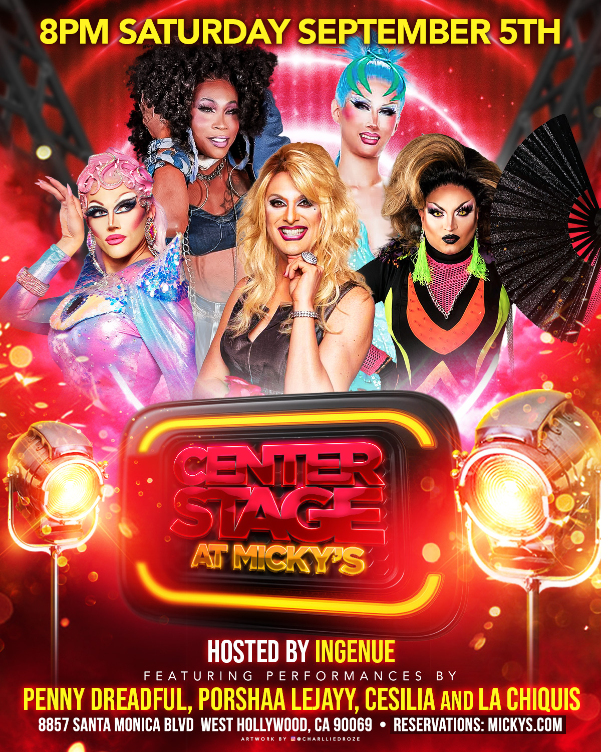 Promotional poster for “Center Stage at Micky’s” with a red neon stage-light design and photos of drag performers. Text reads “8PM Saturday September 5th,” “Hosted by Ingenue,” and “Featuring performances by Penny Dreadful, Porshaa Lejayy, Cesilia and La Chiquis.” Venue listed as 8857 Santa Monica Blvd, West Hollywood, CA 90069 with reservations at mickys.com.