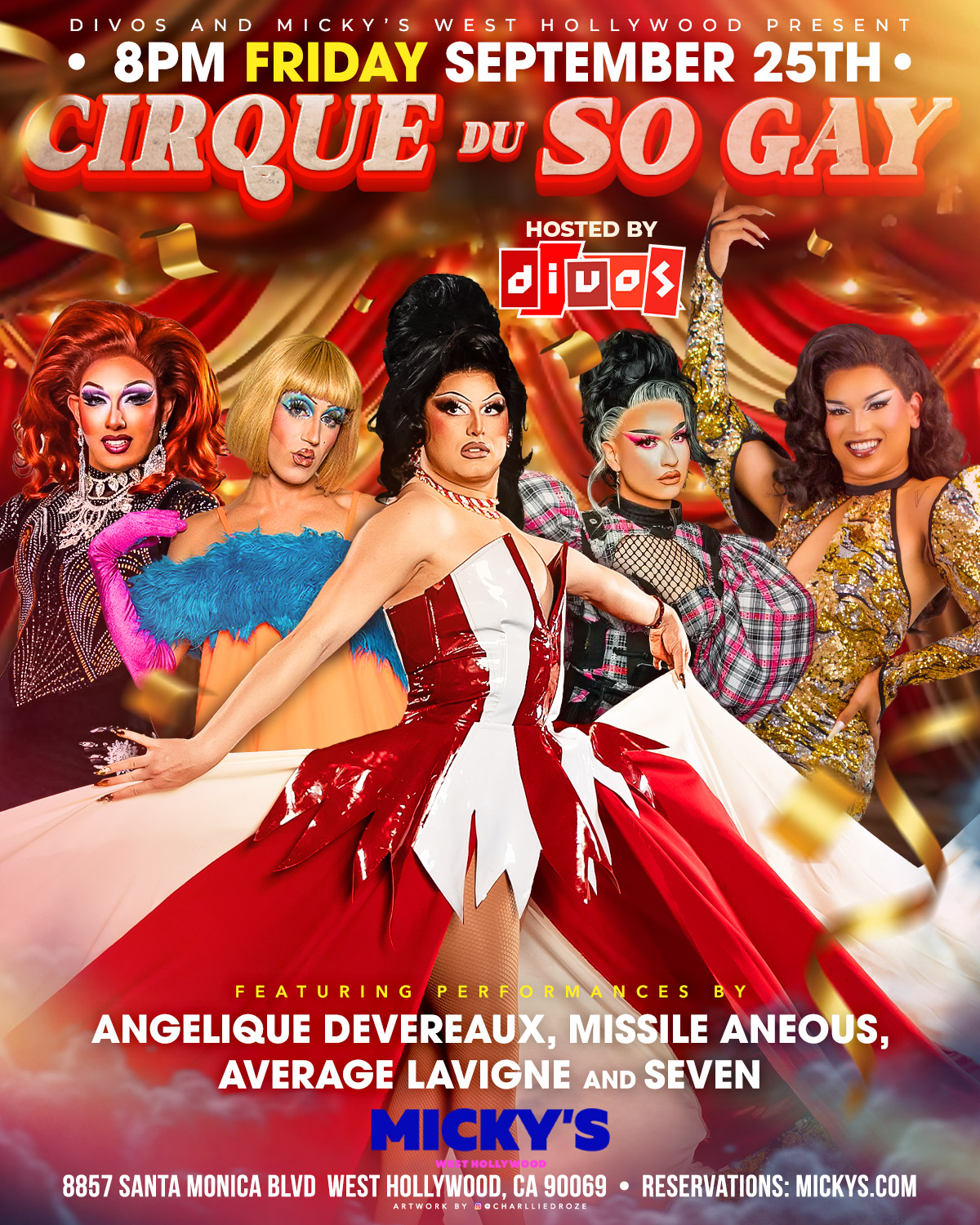 Event poster for Micky’s West Hollywood: “Cirque du So Gay” at 8 PM Friday, September 25. Hosted by Jubi, featuring performances by Angelique Devereaux, Missile Aneous, Average Lavigne, and Seven. Circus-themed design with red-and-gold draped curtains, confetti, and five drag performers in bold costumes. Address shown: 8857 Santa Monica Blvd, West Hollywood, CA 90069. Reservations: mickys.com.