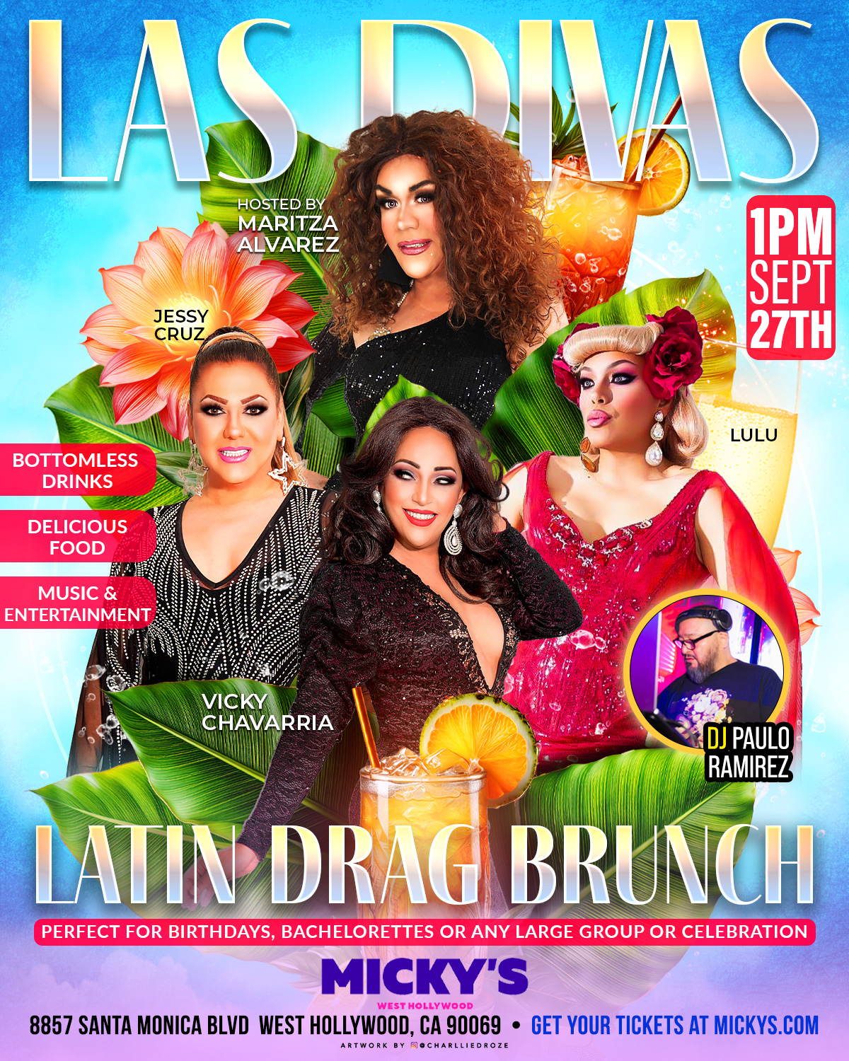 Colorful tropical-themed poster for “Las Divas” Latin Drag Brunch at Micky’s West Hollywood. Shows four drag performers with cocktails, fruit, and flowers. Text includes: Hosted by Maritza Alvarez; featuring Jessy Cruz, Vicky Chavarria, and Lulu; music by DJ Paulo Ramirez; “Bottomless drinks,” “Delicious food,” and “Music & entertainment.” Date and time: 1 PM, Sept 27th. Address: 8857 Santa Monica Blvd, West Hollywood, CA 90069, and tickets at mickys.com.