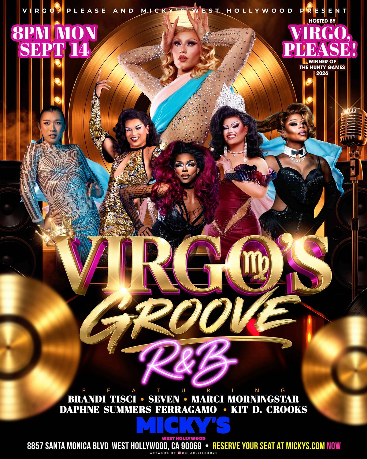 Event poster for “Virgo’s Groove: R&B” at Micky’s West Hollywood. Gold disco-themed design with a large ‘Virgo’s Groove’ title and neon ‘R&B.’ Text reads ‘8PM MON SEPT 14’ and ‘Hosted by Virgo, Please! Winner of The Hunty Games 2026.’ Performers listed: Brandi Tisci, Seven, Marci Morningstar, Daphne Summers Ferragamo, and Kit D. Crooks. Bottom includes Micky’s West Hollywood, 8857 Santa Monica Blvd, West Hollywood, CA 90069, and ‘Reserve your seat at Mickys.com now.’