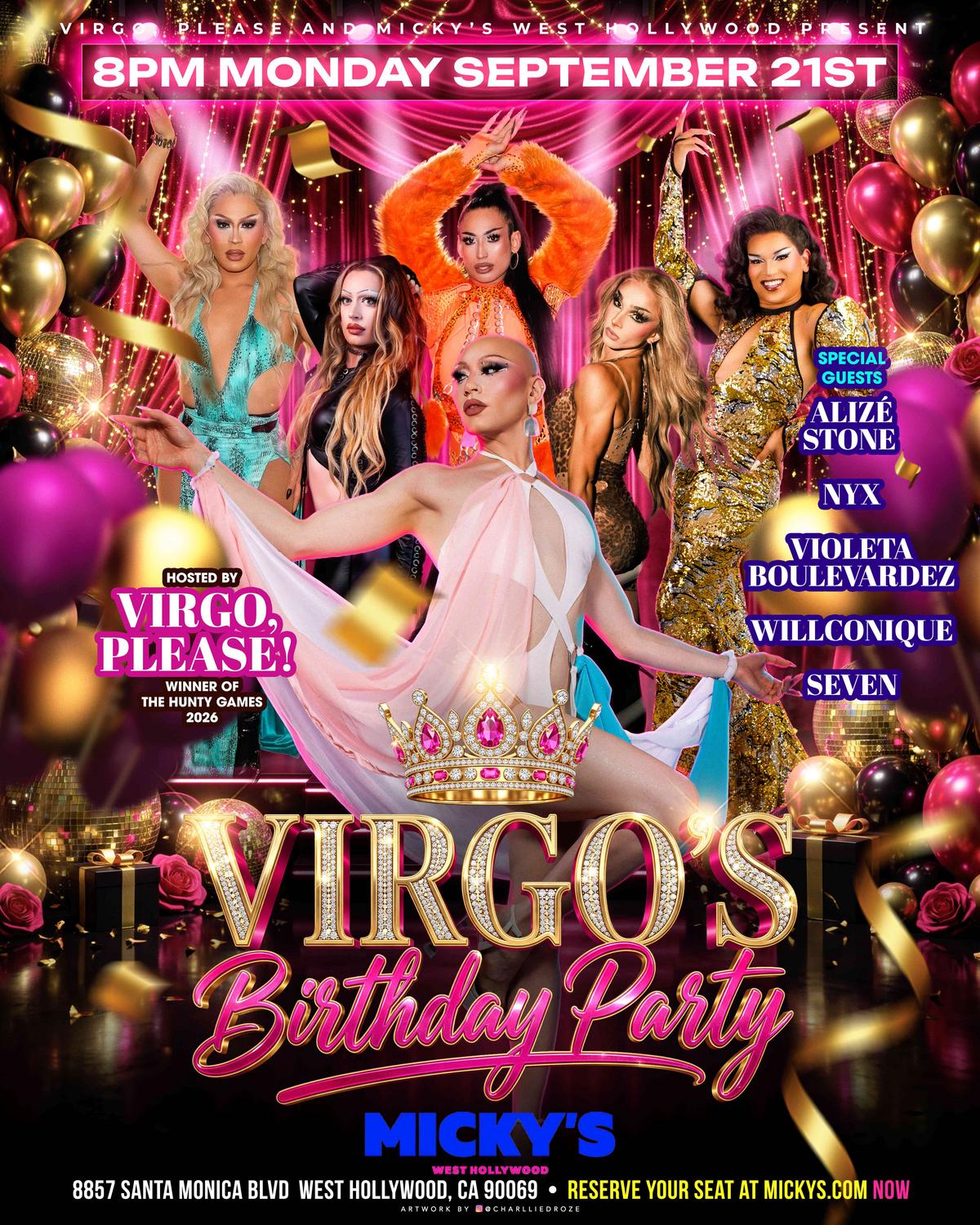 Promo poster for “Virgo’s Birthday Party” at Micky’s West Hollywood. Top text reads “8PM Monday September 21st.” The design features a pink and gold party backdrop with balloons, confetti, disco balls, and five drag performers posing in glam outfits. Text lists: Hosted by Virgo, Please! and special guests Alizé Stone, Nyx, Violeta Boulevardez, Willconique, and Seven. Bottom includes the venue address 8857 Santa Monica Blvd, West Hollywood, CA 90069 and “Reserve your seat at mickys.com now.”