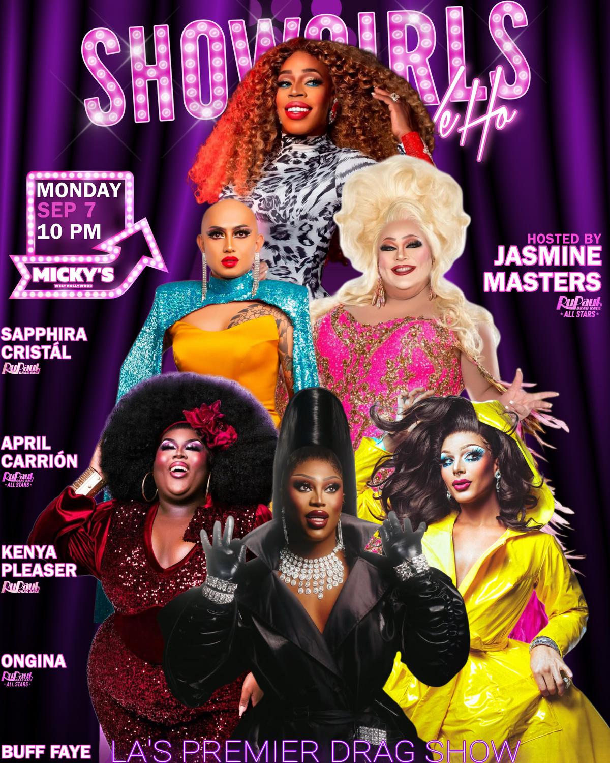 Purple Showgirls WeHo event poster featuring multiple drag performers in glamorous costumes. Text reads: Monday Sep 7, 10 PM at Micky’s West Hollywood. Hosted by Jasmine Masters. Featuring Sapphira Cristál, April Carrión, Kenya Pleaser, Ongina, and Buff Faye. Bottom text: LA’s premier drag show.
