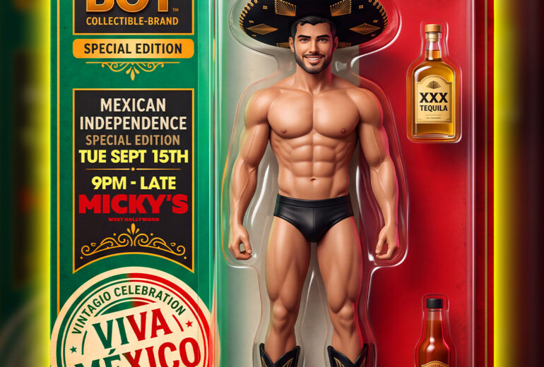 Event poster for Micky’s West Hollywood: “Toy Boy” Mexican Independence special edition, Tuesday Sept. 15th, 9PM–2AM (9PM-late). Design resembles a toy action-figure package with a muscular illustrated man in a sombrero and boots, set over the Mexican flag colors, with “Viva Mexico Celebration” badge and the tagline “Dance. Flirt. Celebrate.”