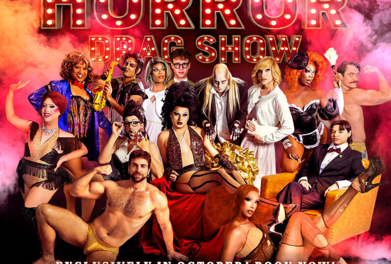 Micky's Horror Drag Show at Micky's West Hollywood, presented by DIVOS. Exclusively in October: Fridays at 8 PM, October 2nd, 9th, 16th and 23rd, final show October 30th.