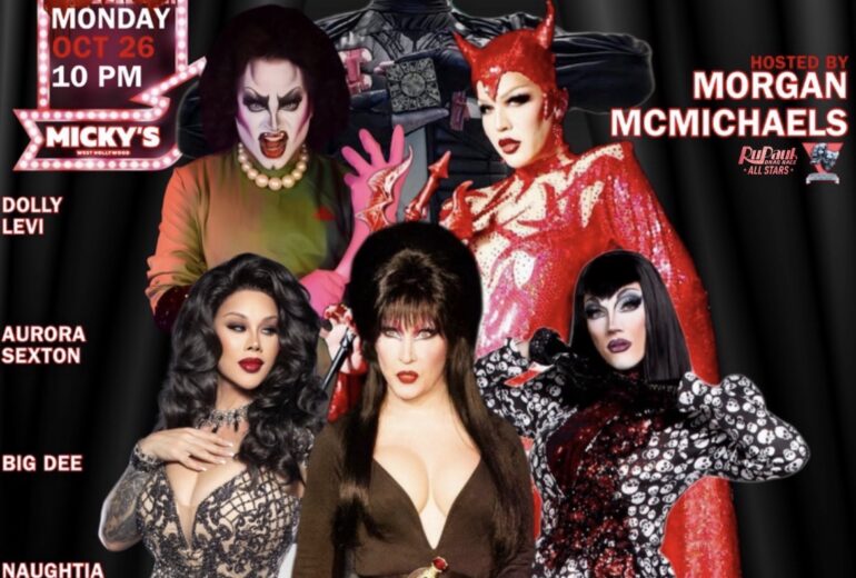 Poster for “Showgirls WeHo: Horror Icons” at Micky’s West Hollywood. Date and time shown as Monday Oct 26 at 10 PM. Hosted by Morgan McMichaels. Performers listed: Dolly Levi, Aurora Sexton, Big Dee, Naughtia, and Penny Dreadful. Design features dark horror theme with dripping red accents, bold marquee-style “SHOWGIRLS” text, and multiple drag performers in dramatic costumes and makeup, plus a spiked-headed horror character in the background.